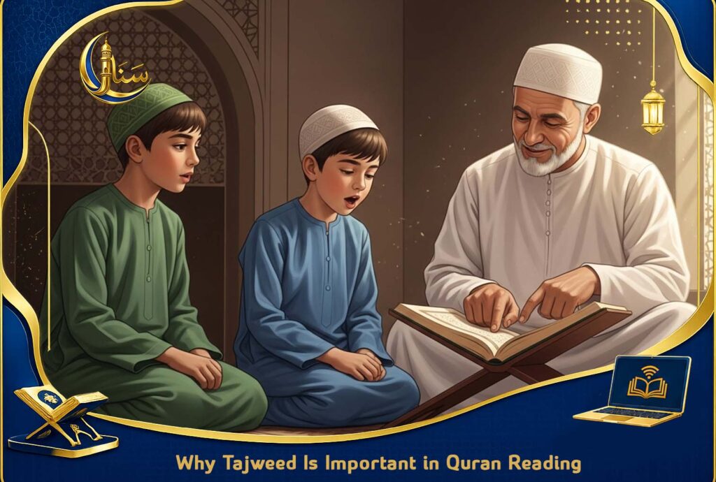 What Is Tajweed in Quran Recitation? 