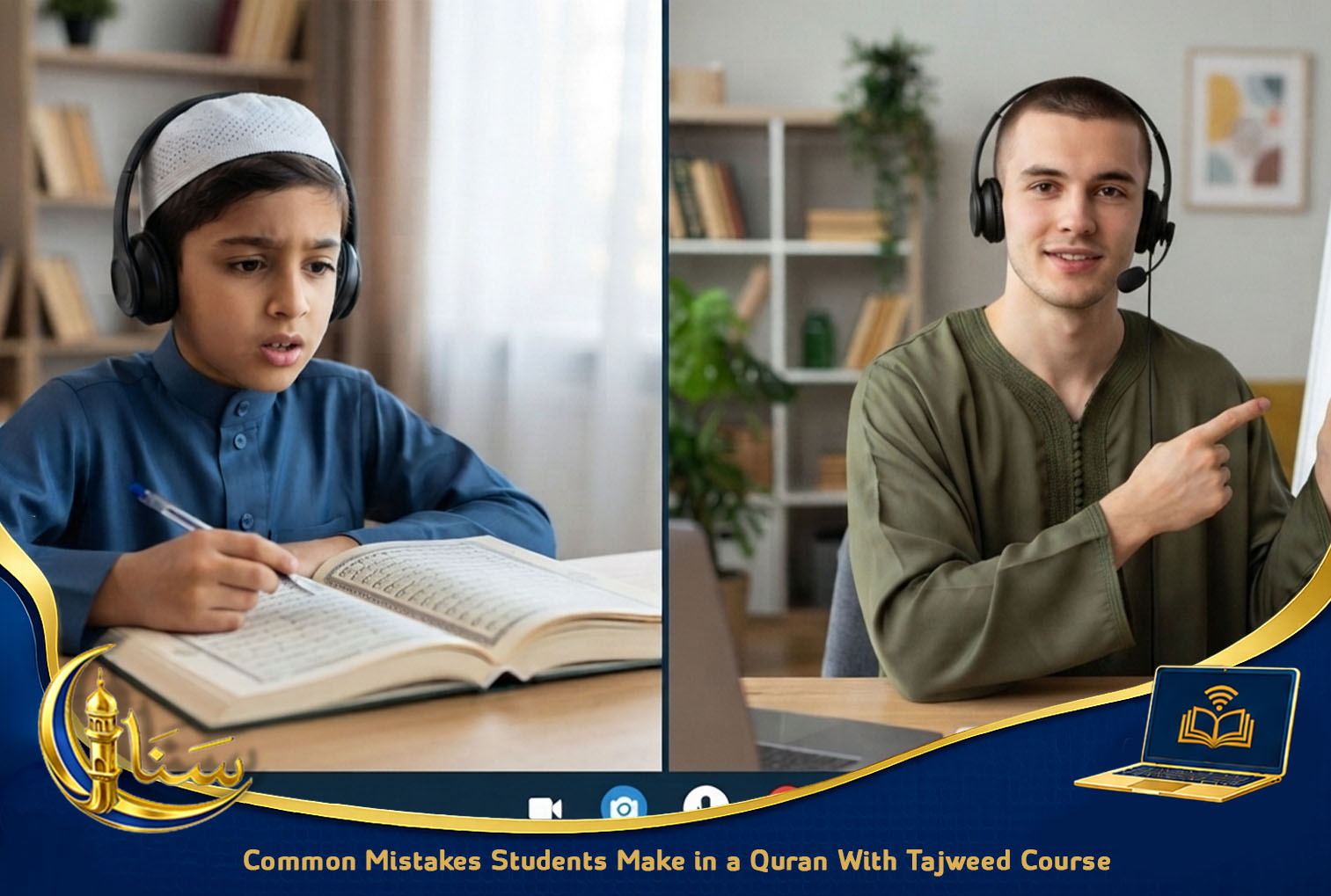 Common Mistakes Students Make in a Quran With Tajweed Course