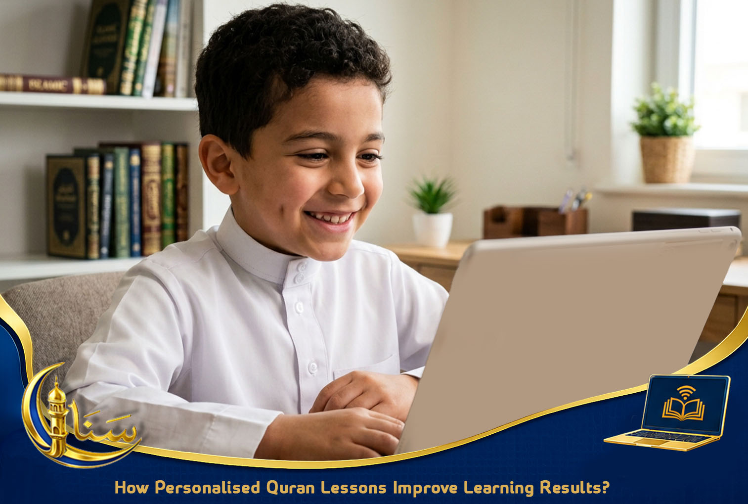 How Personalised Quran Lessons Improve Learning Results?