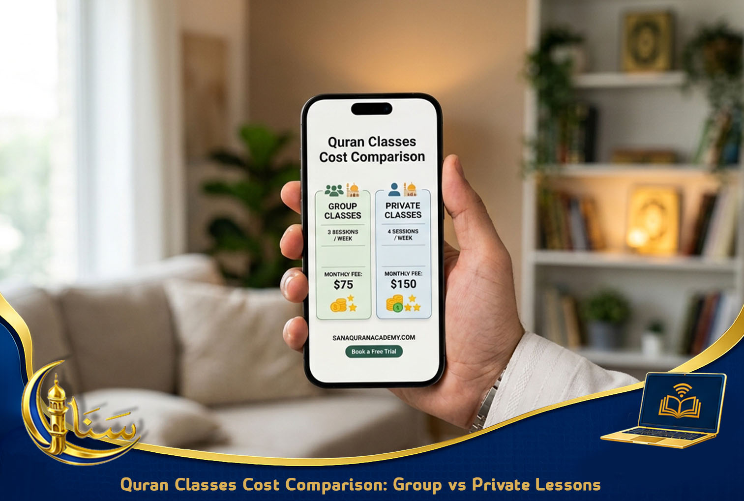 Quran Classes Cost Comparison_ Group vs Private Lessons