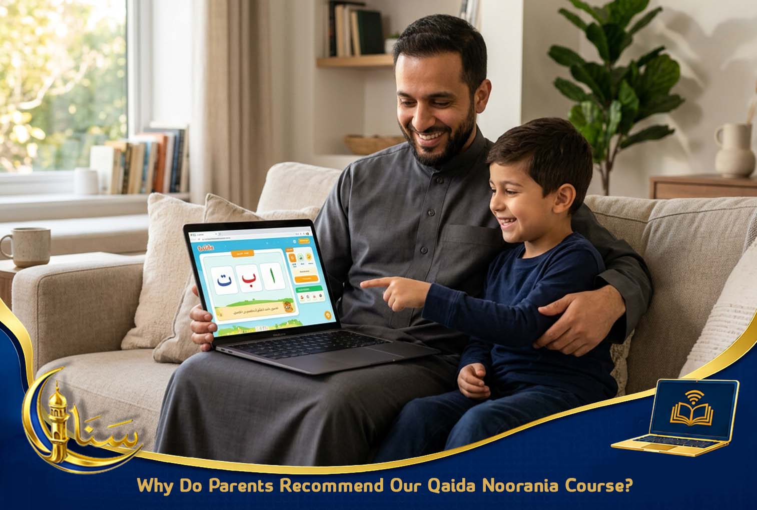 Why Do Parents Recommend Our Qaida Noorania Course?