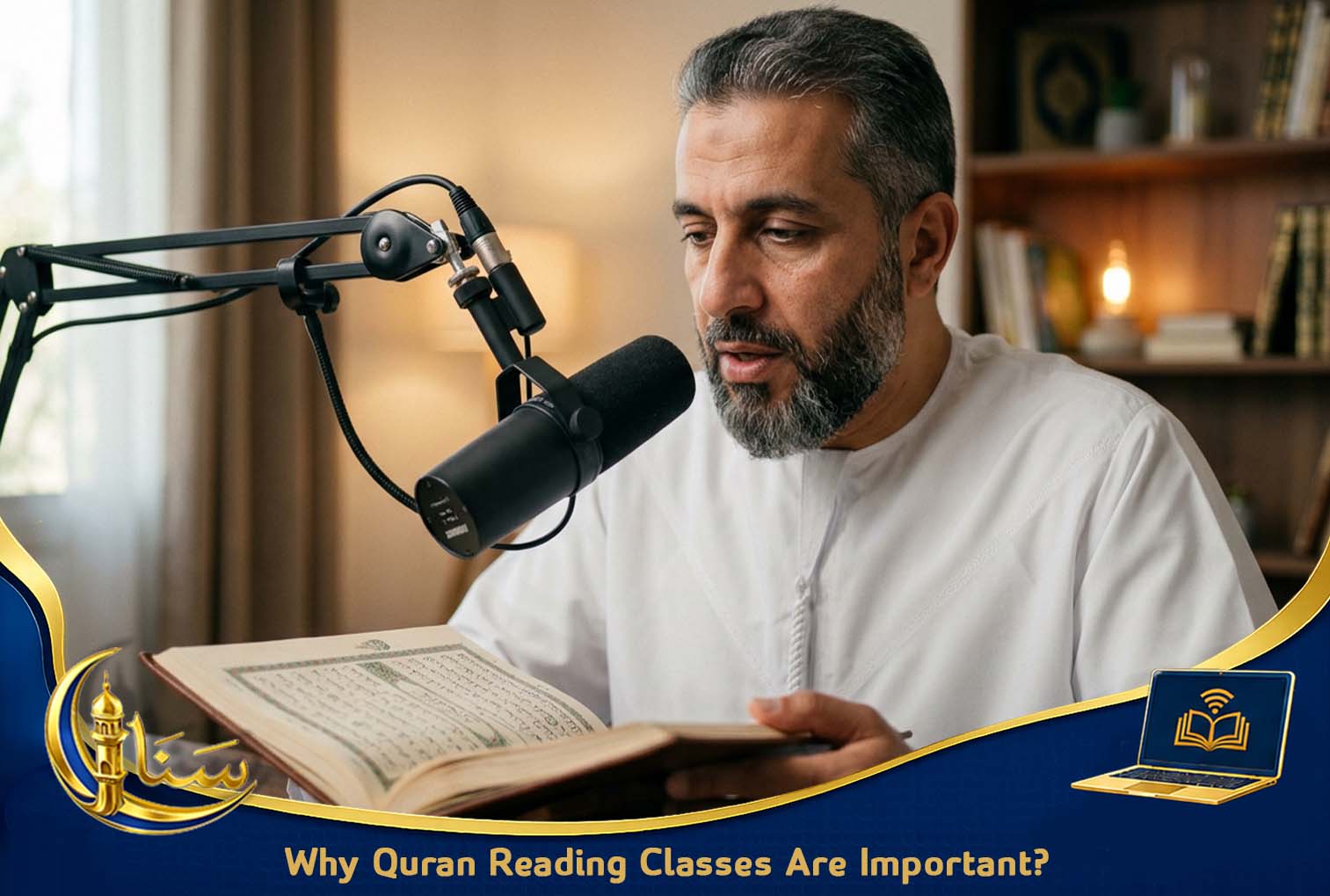 Why Quran Reading Classes Are Important?