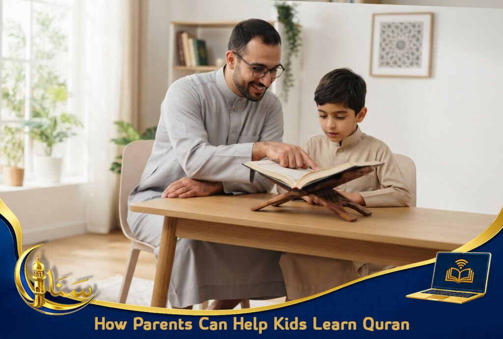 How Parents Can Help Kids Learn Quran